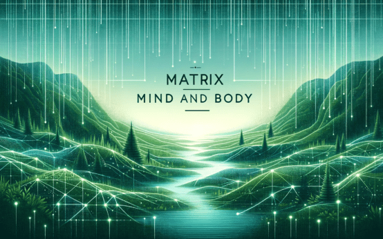 Matrix Mind and Body Header